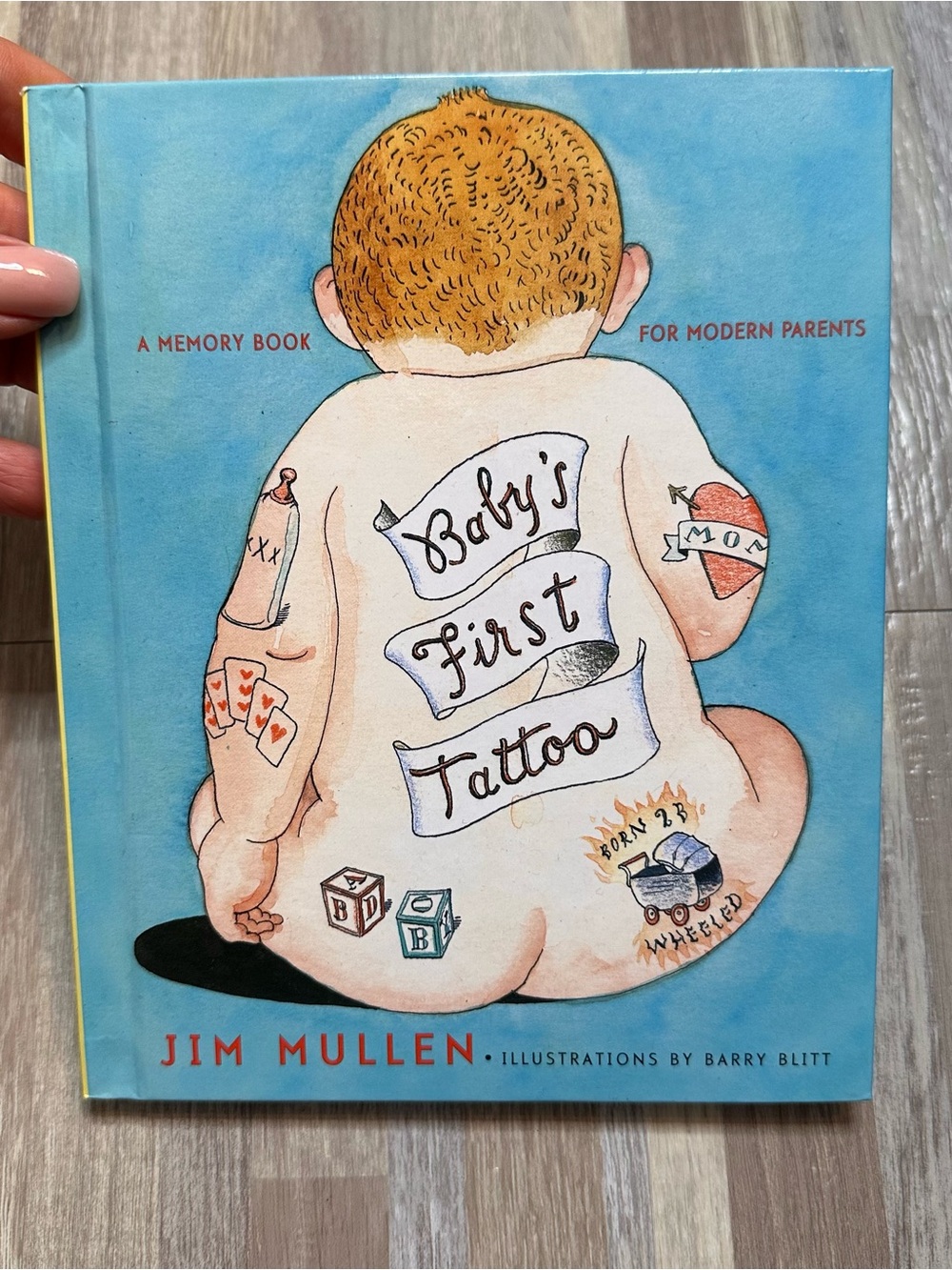 Baby's First Tattoo Hardcover Memory Book by Jim Mullen NEW